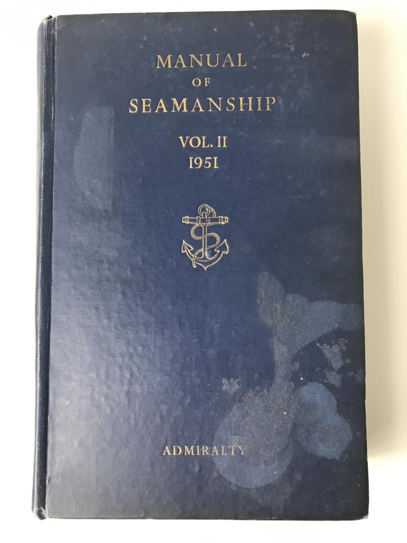 MANUAL OF SEAMANSHIP VOL.II 1951 ADMIRALTY  (HARDCOVER)