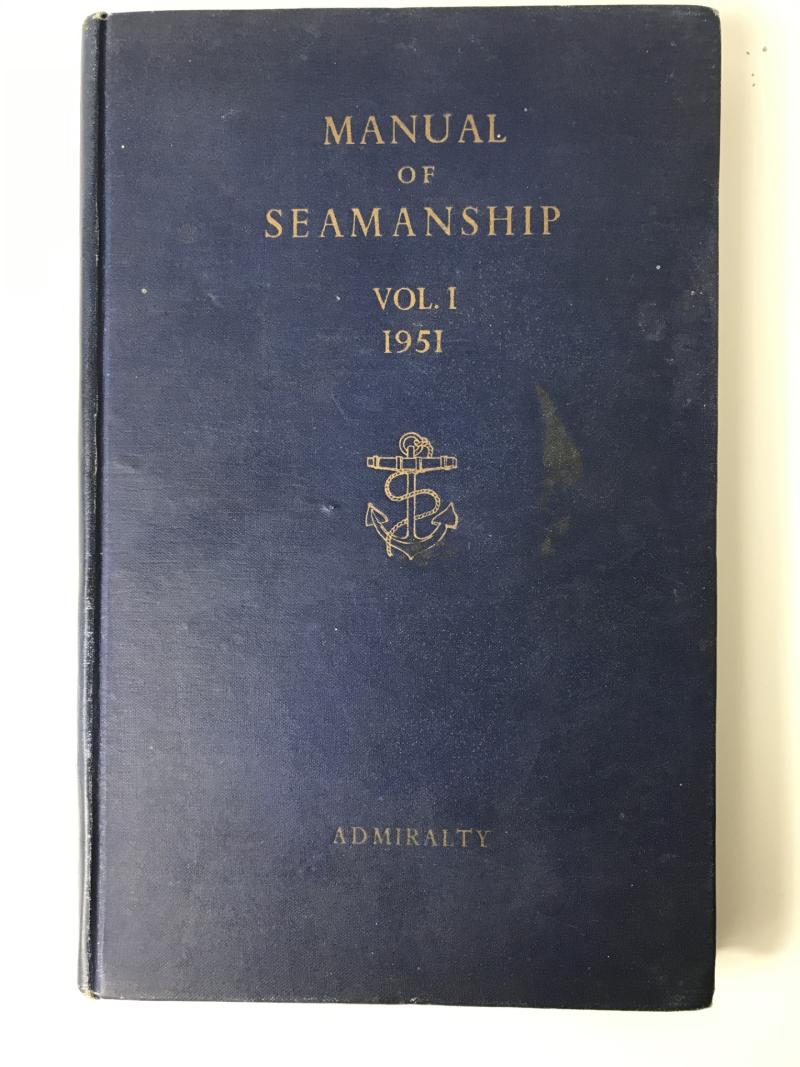 MANUAL OF SEAMANSHIP VOL.I 1951 ADMIRALTY  (HARDCOVER)