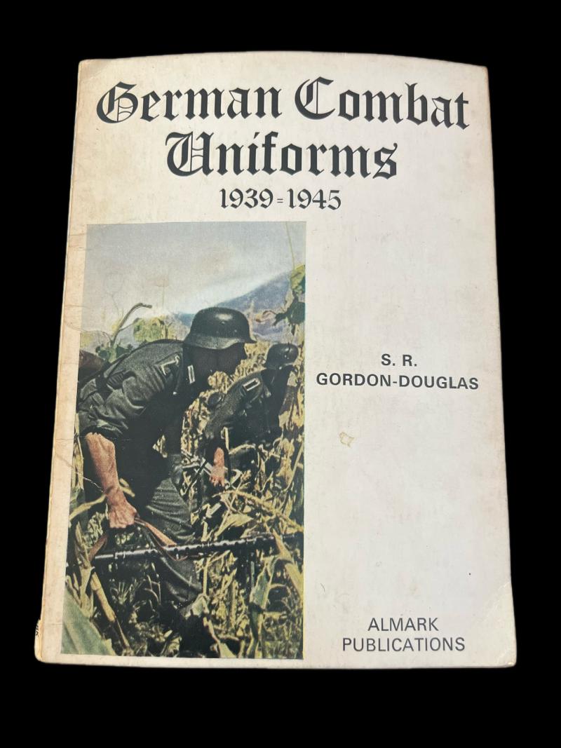 GERMAN COMBAT UNIFORMS 1939-1945 (BOOK)