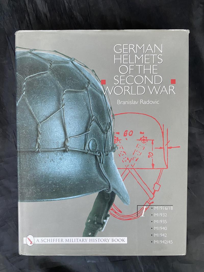 GERMAN HELMETS OF THE SECOND WORLD WAR (HARD COVER)