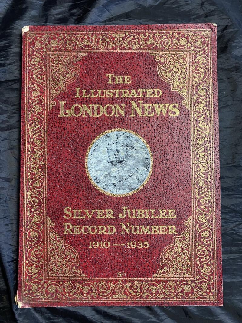 THE ILLUSTRATED LONDON NEWS SILVER JUBILEE RECORD NUMBER 1910-1935