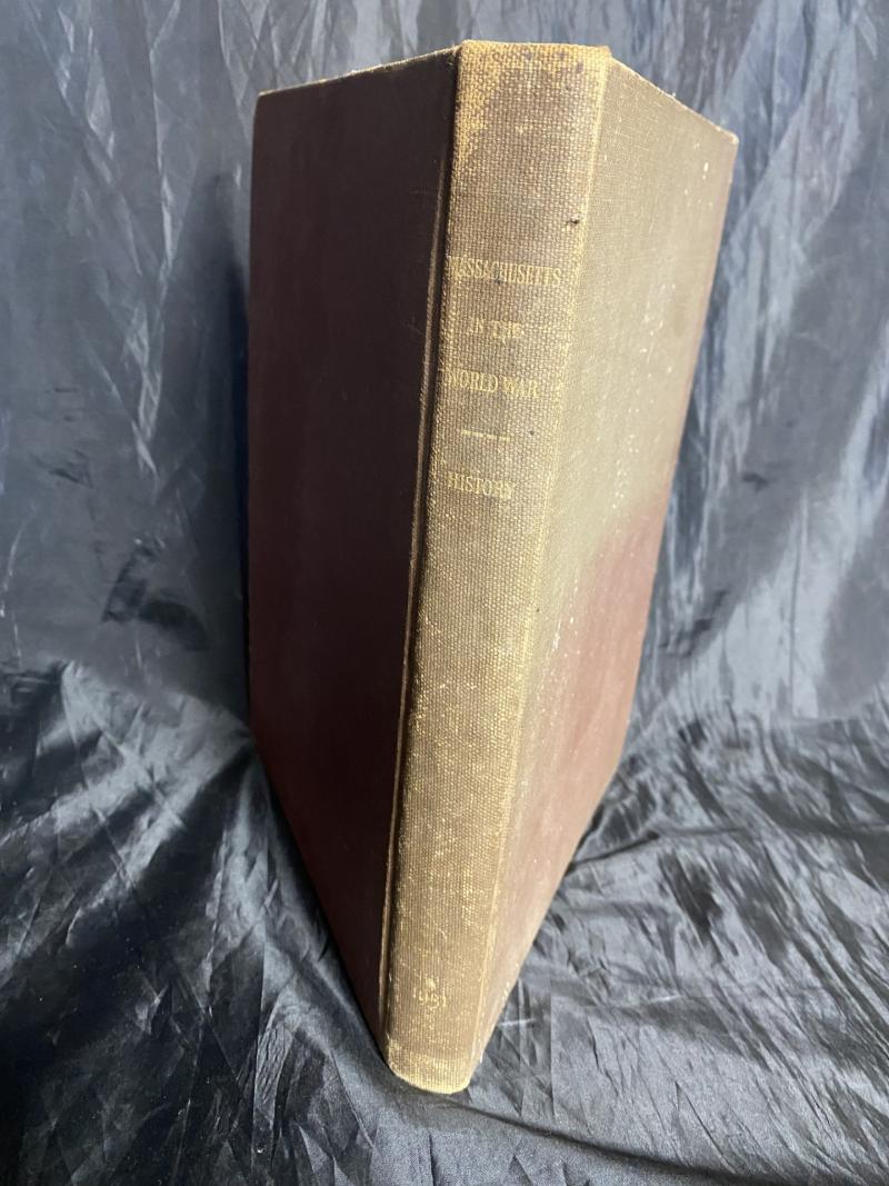 REPORT OF THE COMMISSION ON MASSACHUSETTS PART IN THE WORLD WAR HISTORY (HARD COVER)