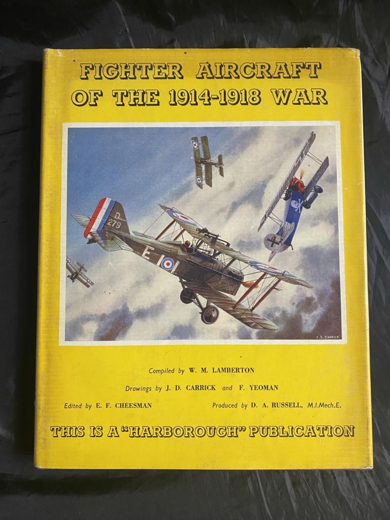 FIGHTER AIRCRAFT OF THE 1914-1918 WAR (HARD COVER)