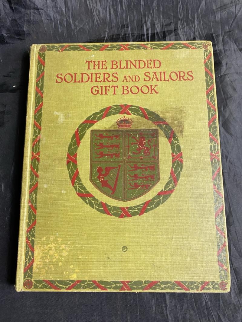 THE BLINDED SOLDIERS AND SAILORS GIFT BOOK