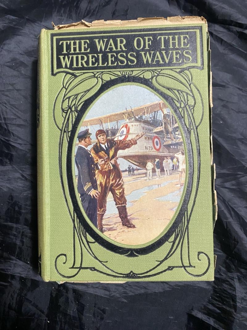 THE WAR OF THE WIRELESS WAVES (HARD COVER)