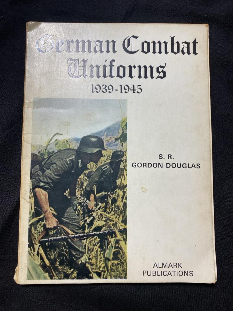 GERMAN COMBAT UNIFORMS 1939-1945 (BOOK)