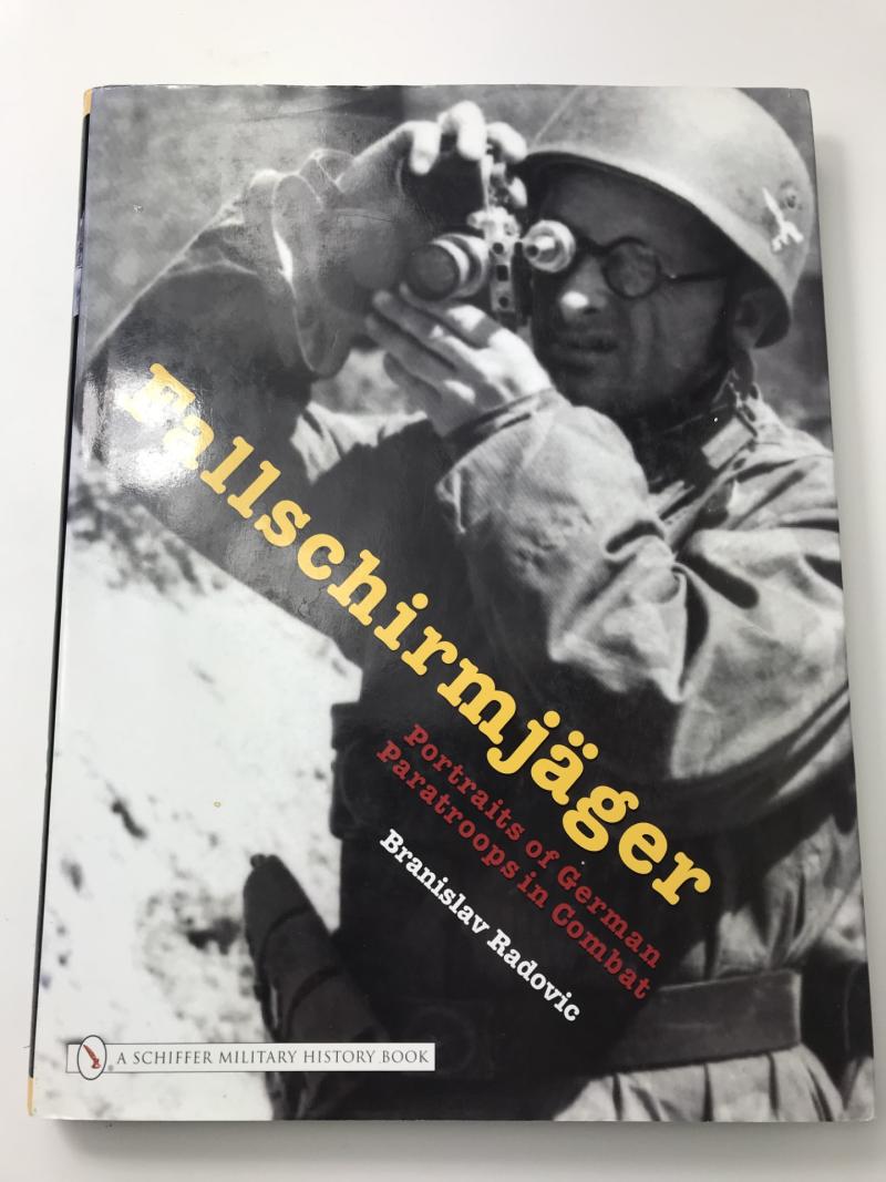 FALLSCHIRMJAGER PORTRAITS OF GERMAN PARATROOPS IN COMBAT (HARDCOVER)