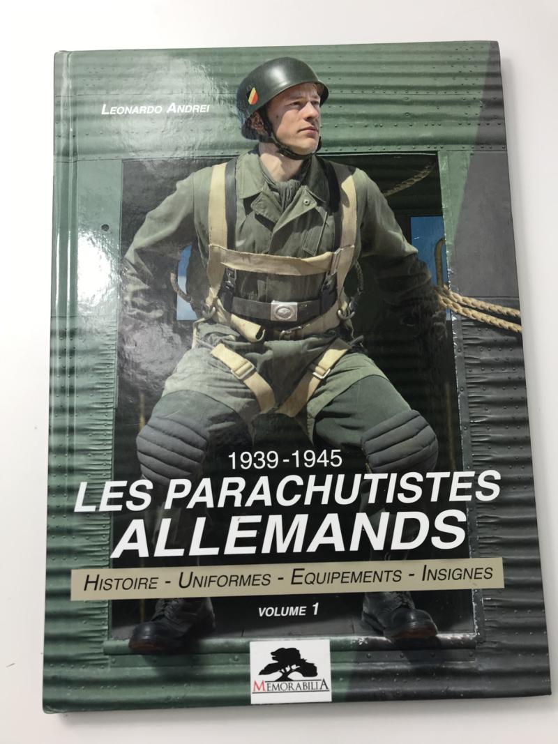 LES PARACHUTISTES ALLEMANDS VOLUME 1 1939-1945 (HARDCOVER)