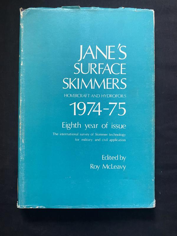 JANE'S SURFACE SKIMMERS HOVERCRAFT AND HYDROFOILS 1974-75