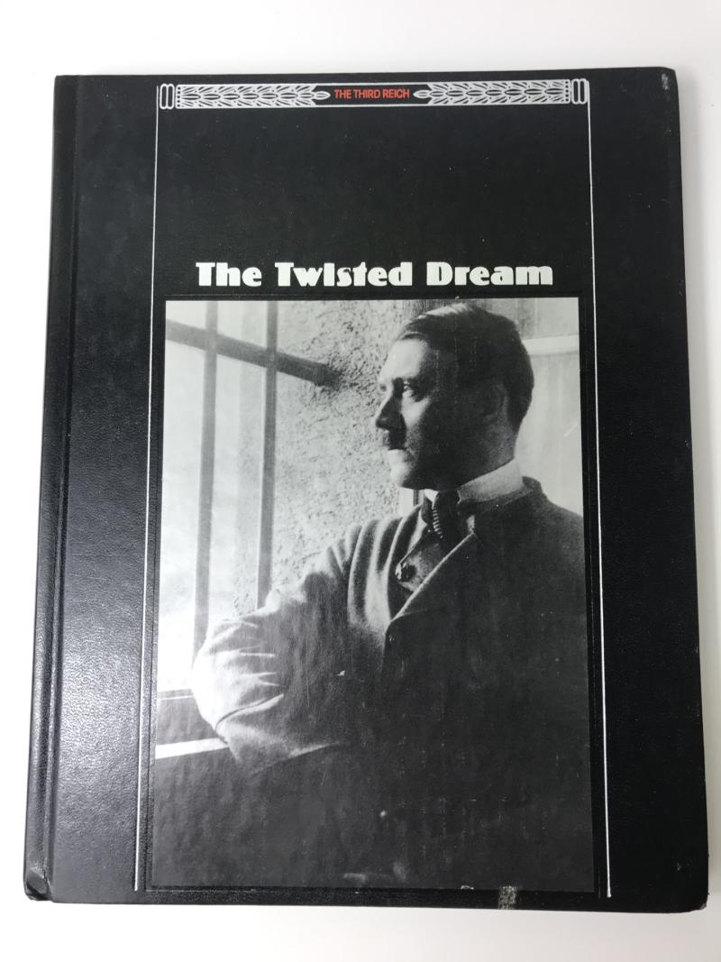 THE THIRD REICH - THE TWISTED DREAM (HARDCOVER)