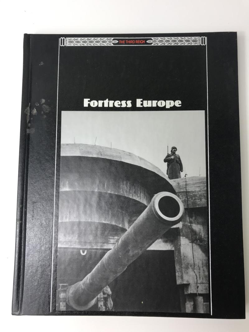 THE THIRD REICH - FORTRESS EUROPE (HARDCOVER)