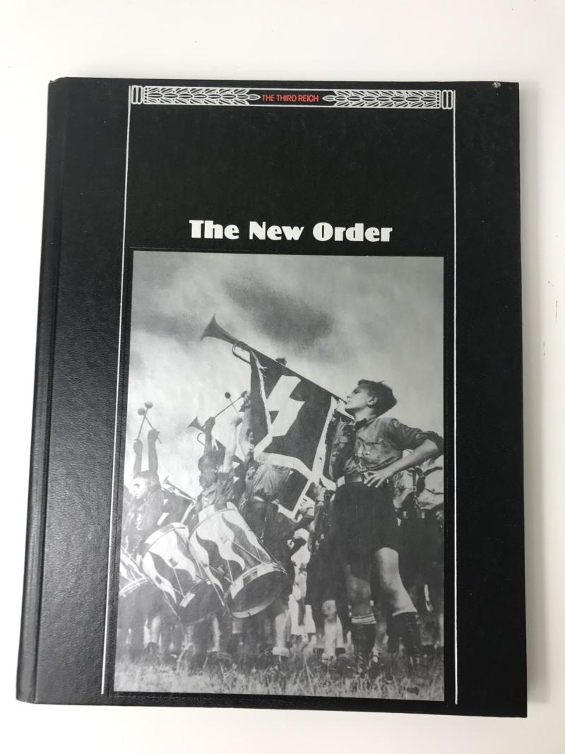 THE THIRD REICH - THE NEW ORDER (HARDCOVER)